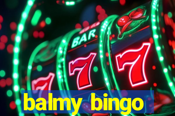 balmy bingo