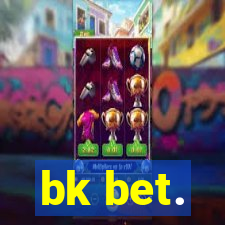 bk bet.