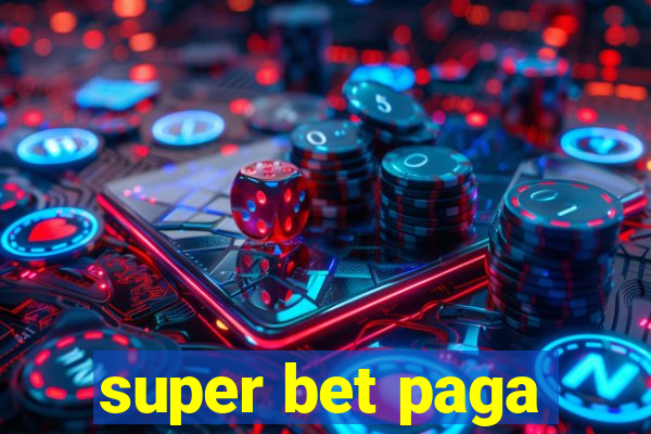 super bet paga