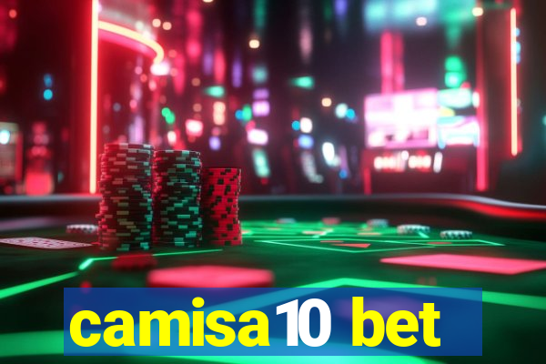 camisa10 bet