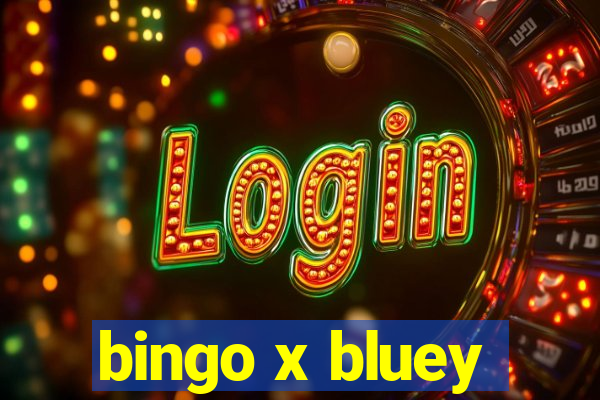 bingo x bluey