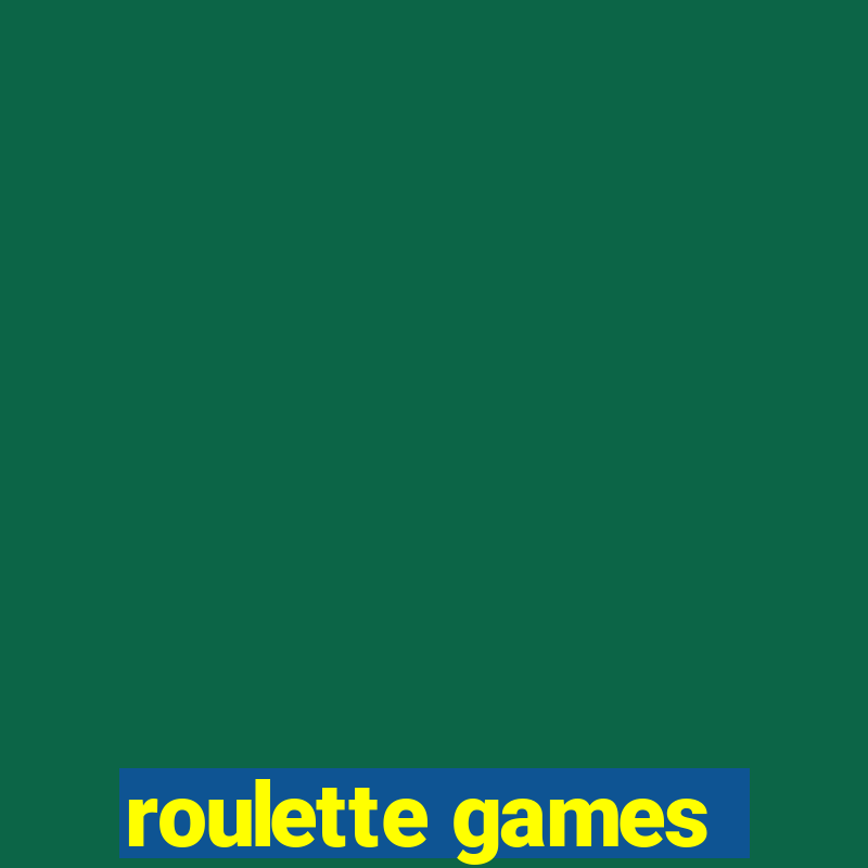 roulette games