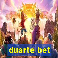 duarte bet