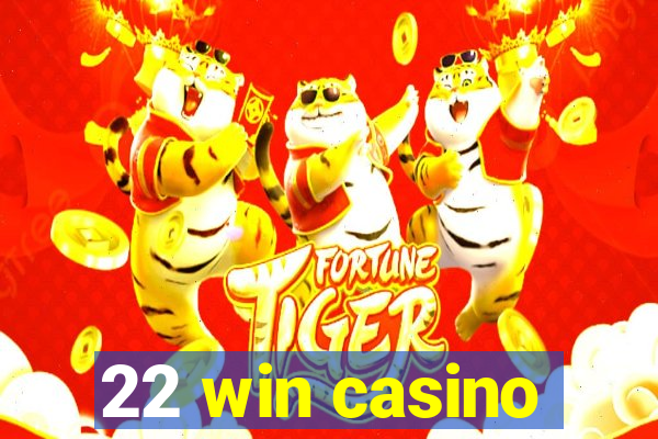 22 win casino