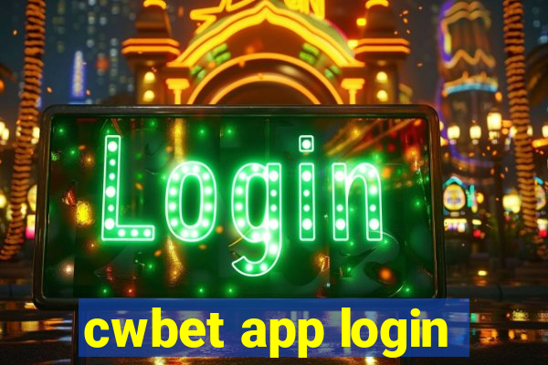 cwbet app login