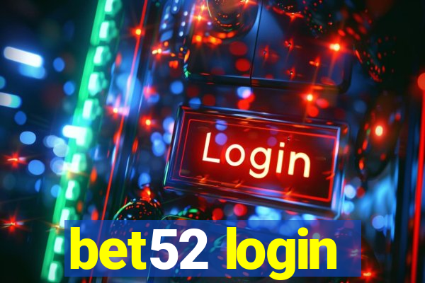 bet52 login