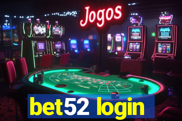 bet52 login