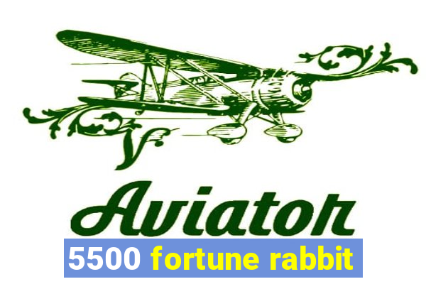 5500 fortune rabbit