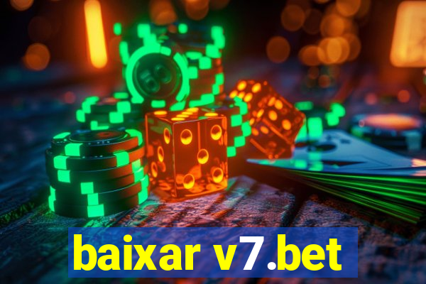 baixar v7.bet