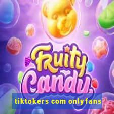 tiktokers com onlyfans