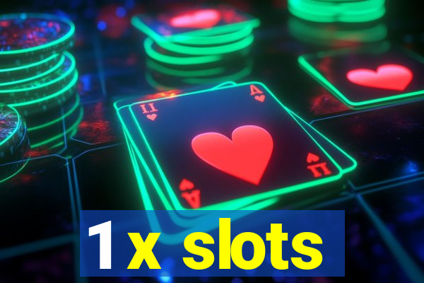 1 x slots