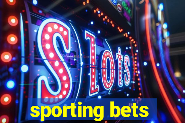 sporting bets