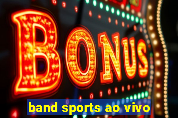 band sports ao vivo