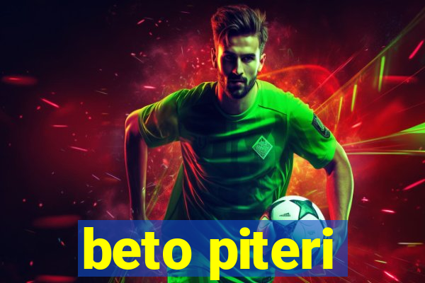 beto piteri