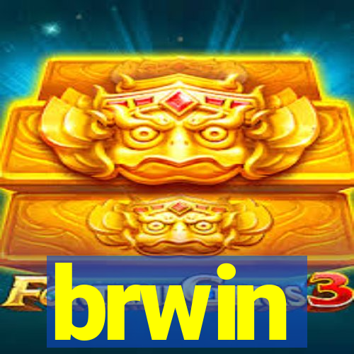 brwin