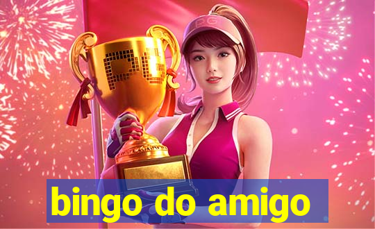 bingo do amigo