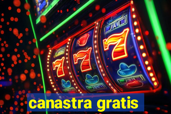 canastra gratis