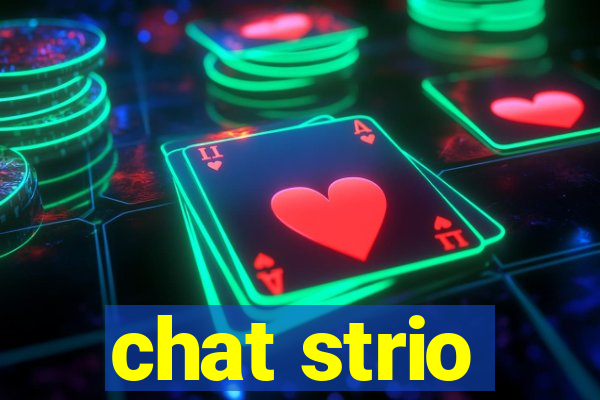 chat strio