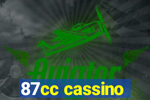 87cc cassino