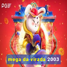 mega da virada 2003