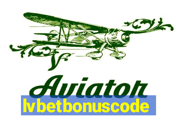 lvbetbonuscode