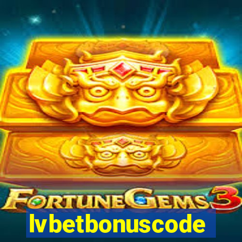 lvbetbonuscode