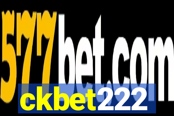 ckbet222