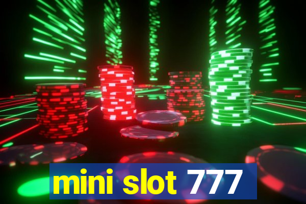 mini slot 777