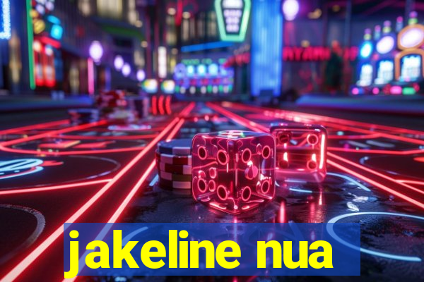 jakeline nua