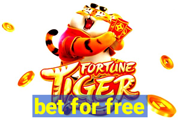 bet for free