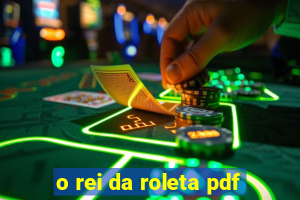 o rei da roleta pdf