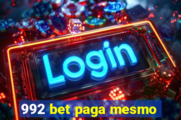 992 bet paga mesmo