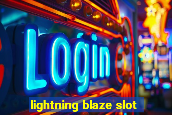 lightning blaze slot