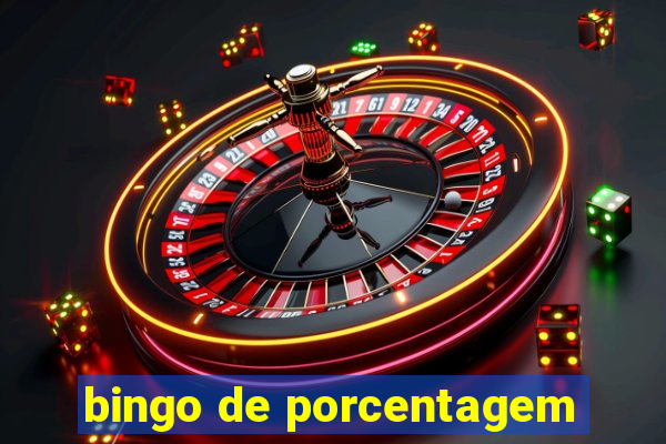 bingo de porcentagem