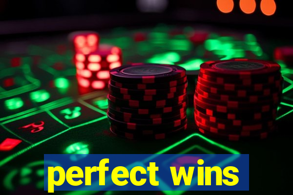 perfect wins