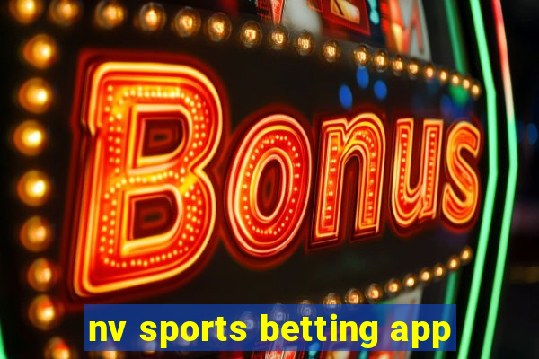 nv sports betting app