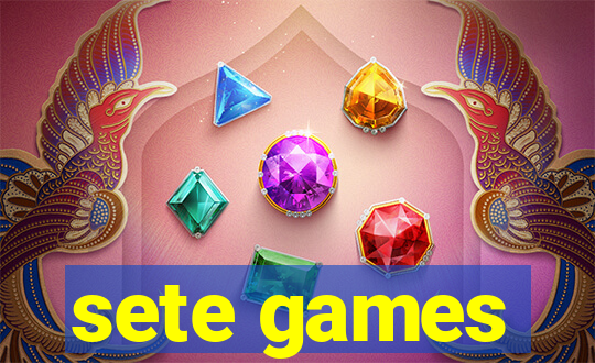 sete games