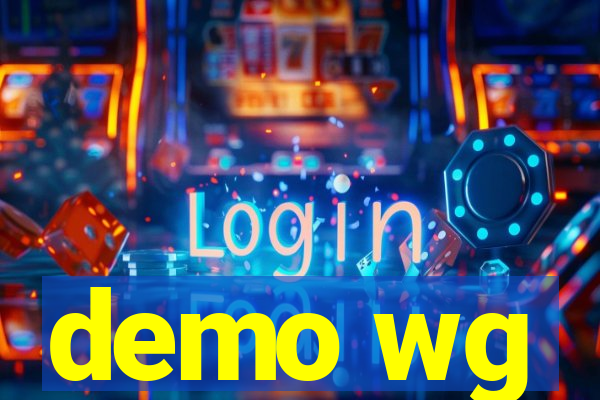 demo wg