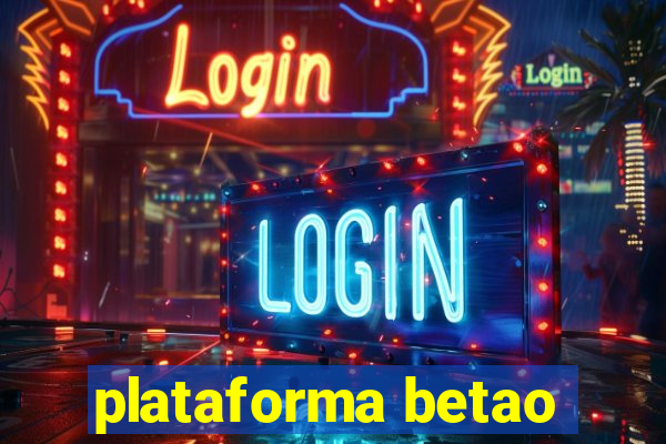 plataforma betao