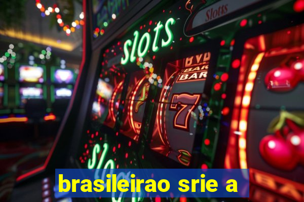 brasileirao srie a