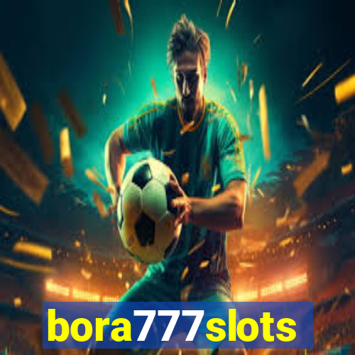 bora777slots