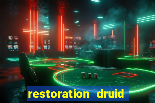 restoration druid best in slot