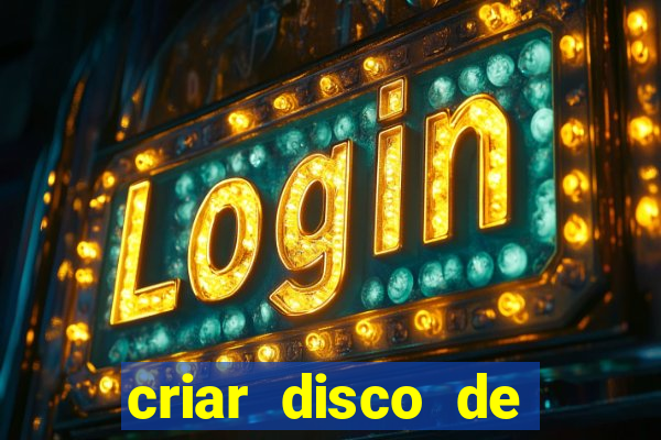 criar disco de boot windows