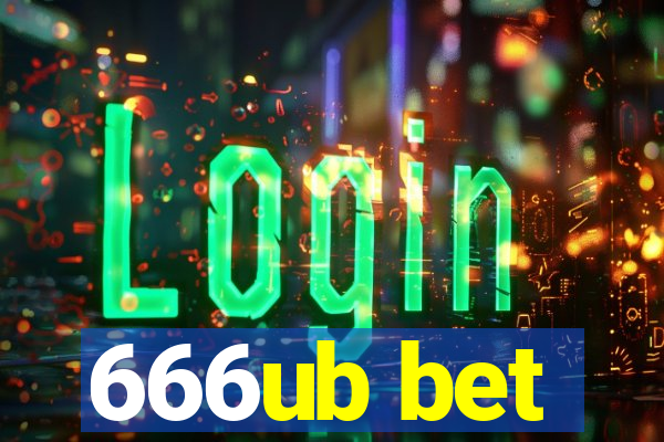 666ub bet