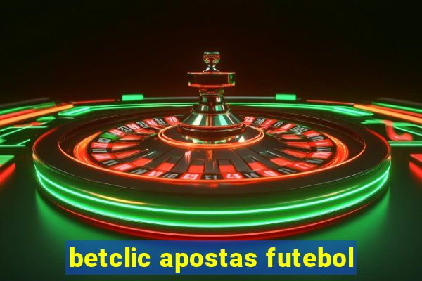 betclic apostas futebol