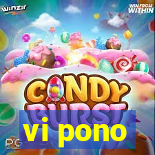 vi pono