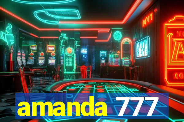 amanda 777