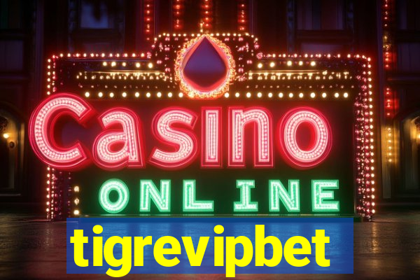 tigrevipbet