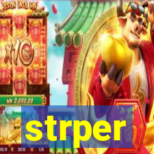 strper