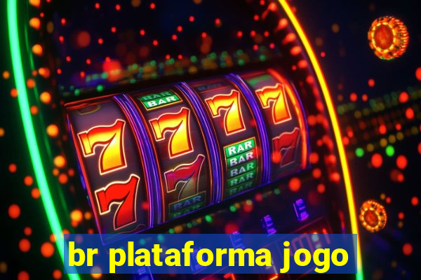 br plataforma jogo